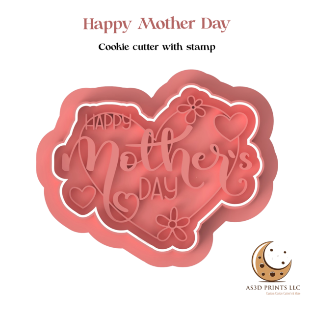 Happy Mother Day cookie cutter with stamp