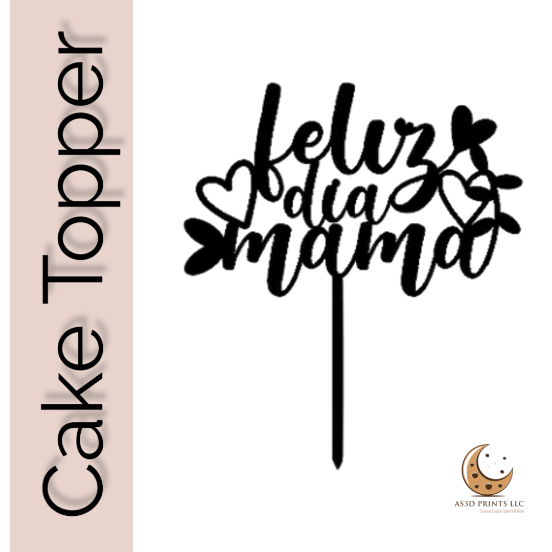 Feliz dia Mama cake topper