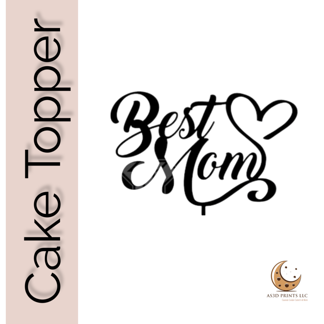Best Mom cake topper