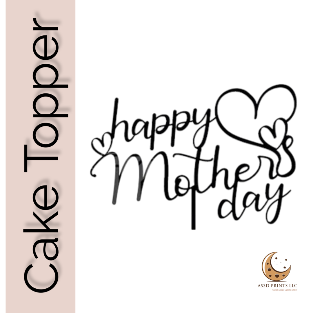 happy Mother day cake topper