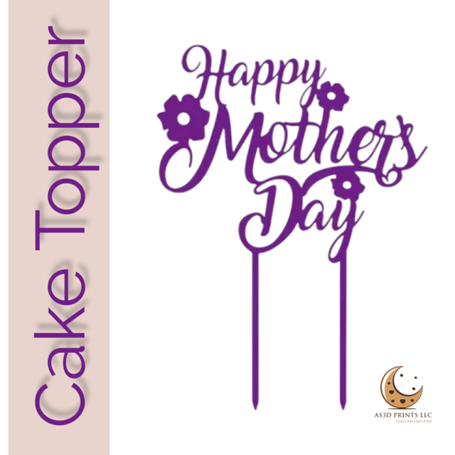 Happy Mother Day cake topper