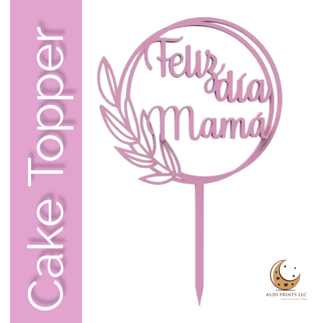 Feliz dia Mama cake topper