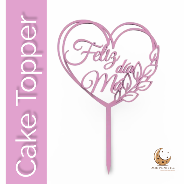Feliz dia Ma cake topper