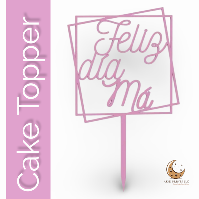 Feliz dia Ma cake topper