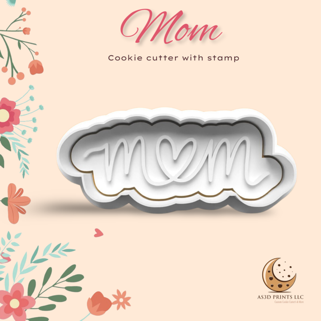 MOM cookie cutter with stamp