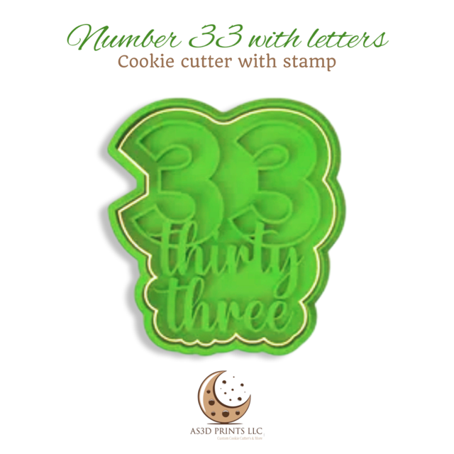 Number 33 with Letters cookie cutter with stamp