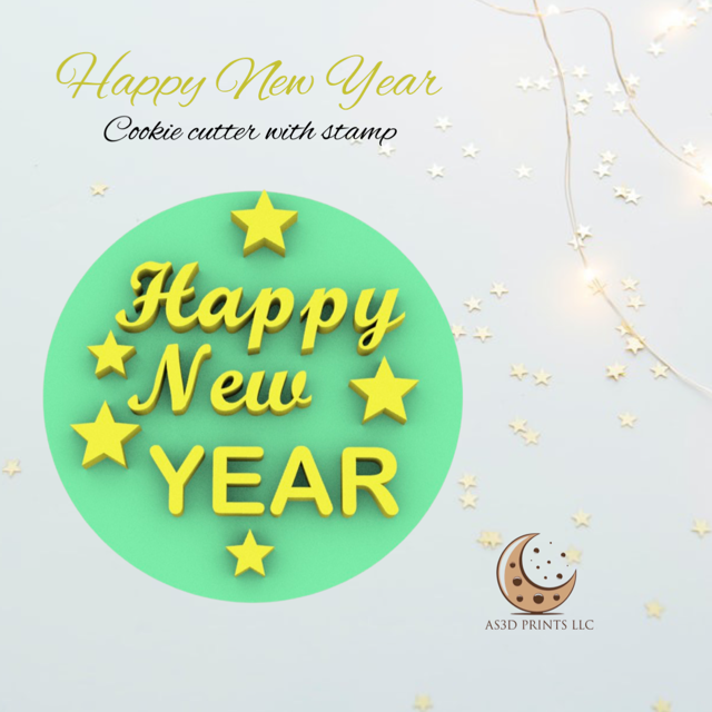 Happy New Years cookie cutter with stamp