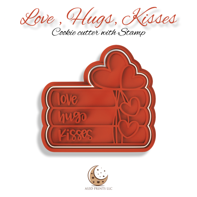 Love, Hugs, Kisses cookie cutter with stamp