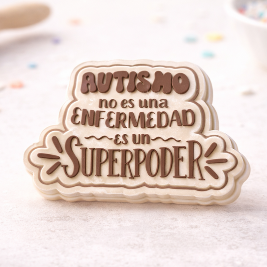 Austismo no es una enfermedad es un superpoder cookie cutters with stamp
