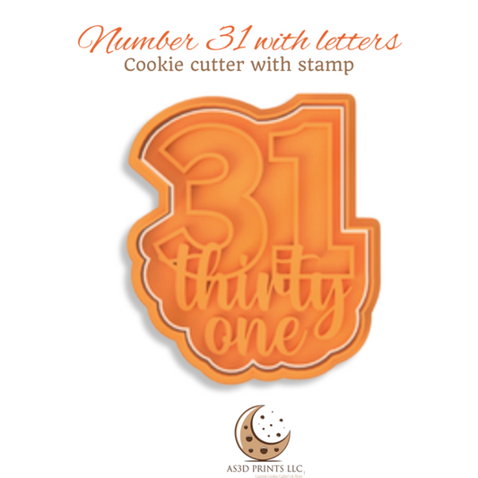Number 31 with Letters cookie cutter with stamp