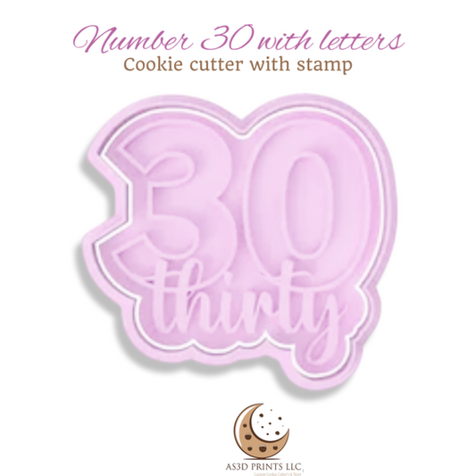 Number 30 with Letters cookie cutter with stamp