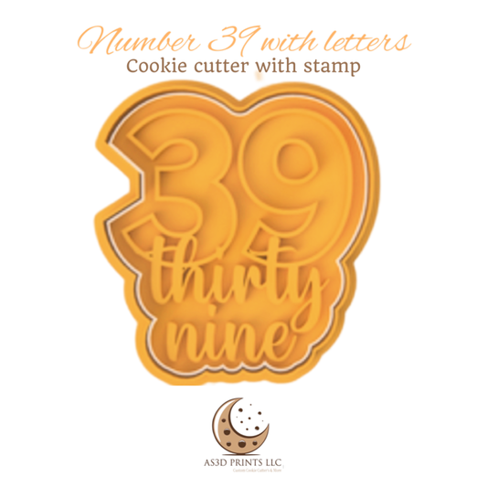 Number 39 with Letters cookie cutter with stamp
