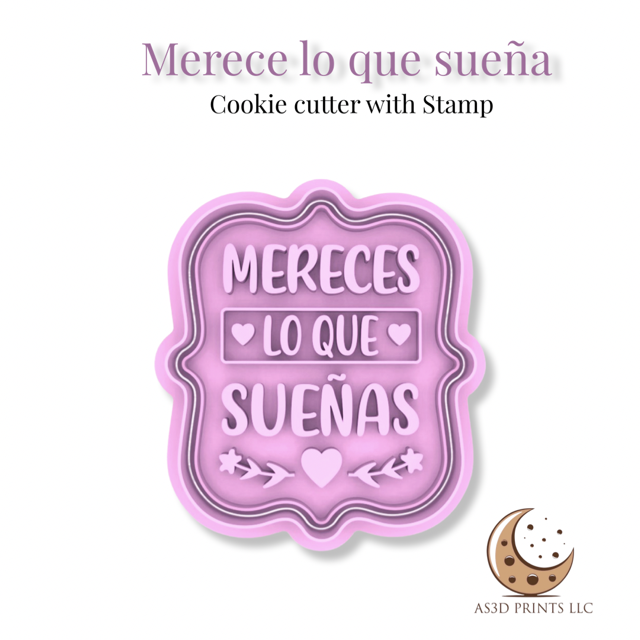 Mereces lo que Suena cookie cutter with stamp